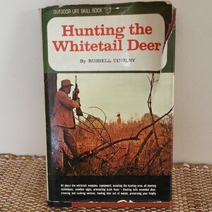 Hunting the Whitetail Deer Book by Russell Tinsley